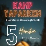 Kamp yapmak, kamp ürünleri