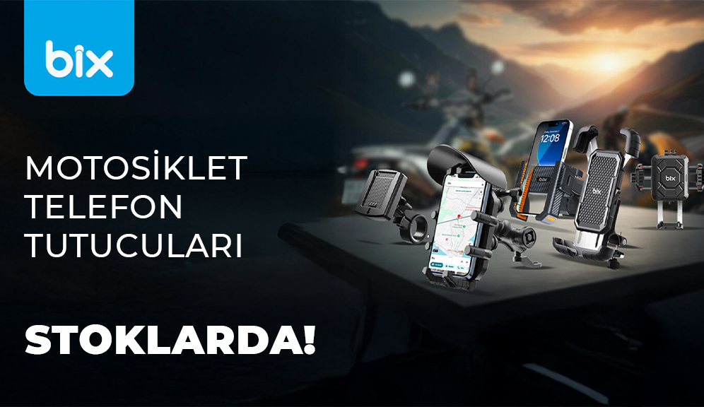 Yeni Bix Motosiklet Telefon Tutucuları Stoklarda!