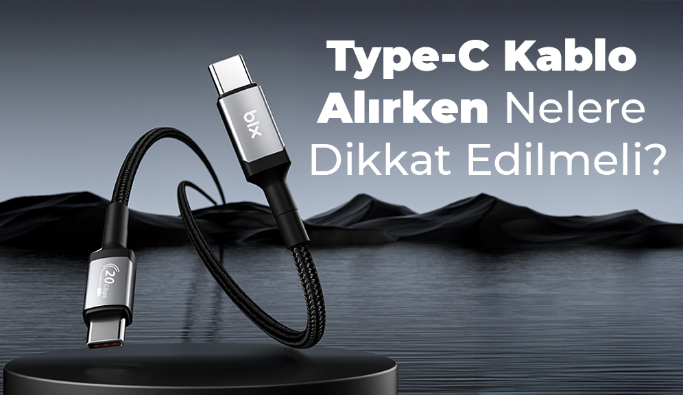 Type-C Kablo Alırken Nelere Dikkat Edilmeli?