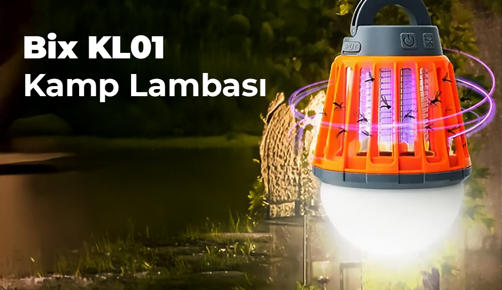 Bix KL01 Kamp Lambası Nedir?